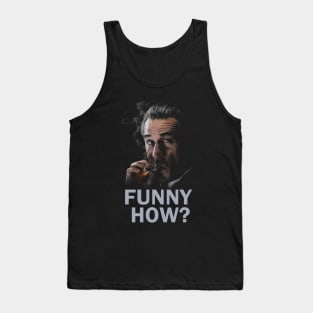 The Goodfellas - Funny How? Tank Top